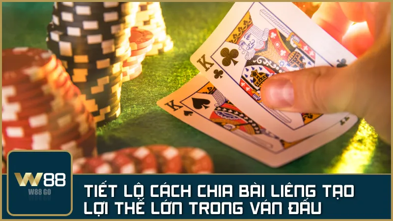 Cách chia bài Liêng chuẩn cao thủ giúp tăng cơ hội thắng ván đấu